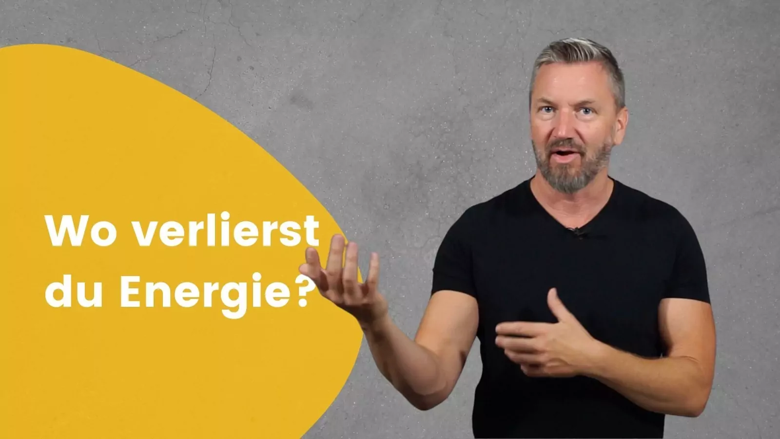 Wo verlierst du Energie?